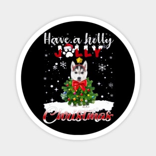 Have A Holly Jolly Christmas Husky Dog Xmas Tree Magnet